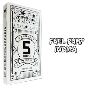 5 Boro | Preroll | Fuel Pump 5pk | 3.5g