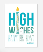 Kush Kards High Wishes Birthday Card