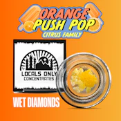 Locals Only | Wet Diamonds | Orange Push Pop | 1g