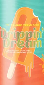 Drippin' Dream Orange Cream