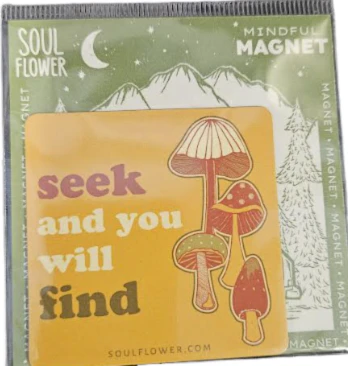 STRAINS OF THE EARTH - Soul Flower | Find Mushrooms | Magnet Main Image