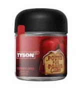 Tyson | Pound for Pound Cake | 3.5G