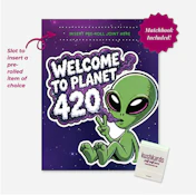 Welcome To Planet 420 Greeting Card