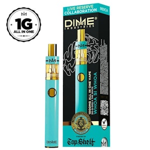 DIME - DIME Industries Whoa-Si-Whoa All-In-One Vape 1.0g