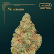 The Botanist - Millionaire - Flower - 3.5g
