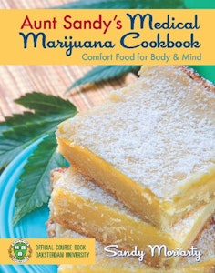 Amanda & Courtney CC - Aunt Sandy's Medical Marijuana Cookbook