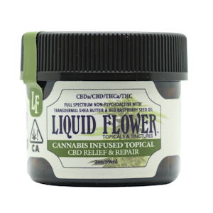 LIQUID FLOWER - CBD Relief & Repair 2oz Topical - Liquid Flower