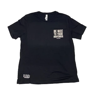 Haven - Haven - Main Collection - Be Nice Shirt (XXL)
