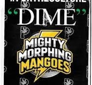 Mighty Morphin Mangos Dime 1g