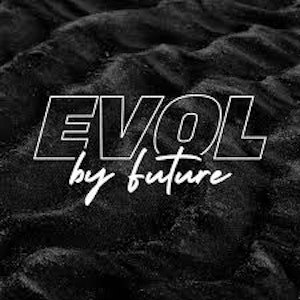 EVOL BY FUTURE - EVOL | Live Badder | Notorious #1 | 1g