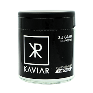 KAVIAR - Kaviar | Popcorn Flower | Redneck ZaZa | 3.5g