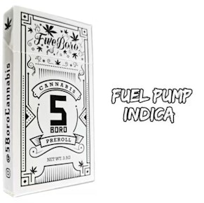 5 Boro | Preroll | Fuel Pump 5pk | 3.5g