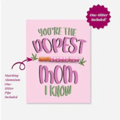 Kush Kards Dopest Mom Card with One Hitter