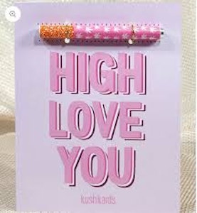 KushKards - High Love You | Add A Pre-Roll (KushKards)