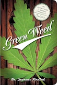 Green Weed: The Guide to Growing Organic Cannabis