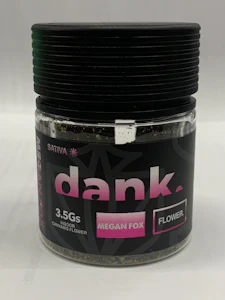 DANK - Dank - Megan Foxxx - 3.5G - Sativa - Flower