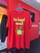 No Legal Weed T-Shirt - Green - Large - Mata Merch