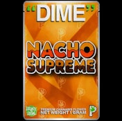 Nacho Supreme  Dime Bag 1g