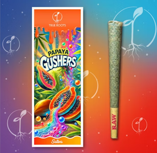 TRUE ROOTS - True Roots - Papaya Gushers Preroll 1g