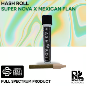 REALEAF BOTANICALS - Super Nova x Mexican Flan Hash Roll - 1.3g