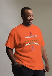 Weed Growers From Seed To Stone DBA Matawana - Matawana "Roses are Red - Weeds Is Green" - Orange T-Shirt (M)
